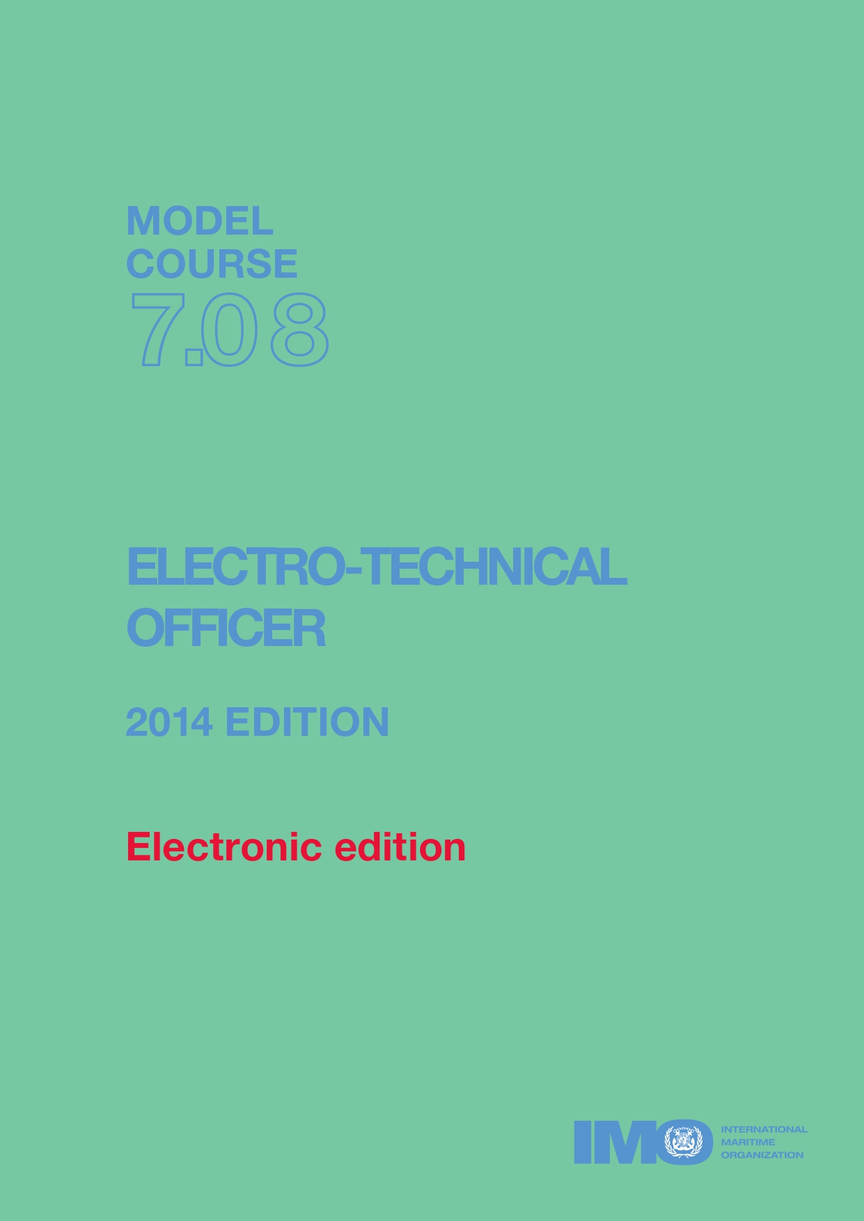 Electro-Technical Officer (Model Course 7.08) (2014 Edition)