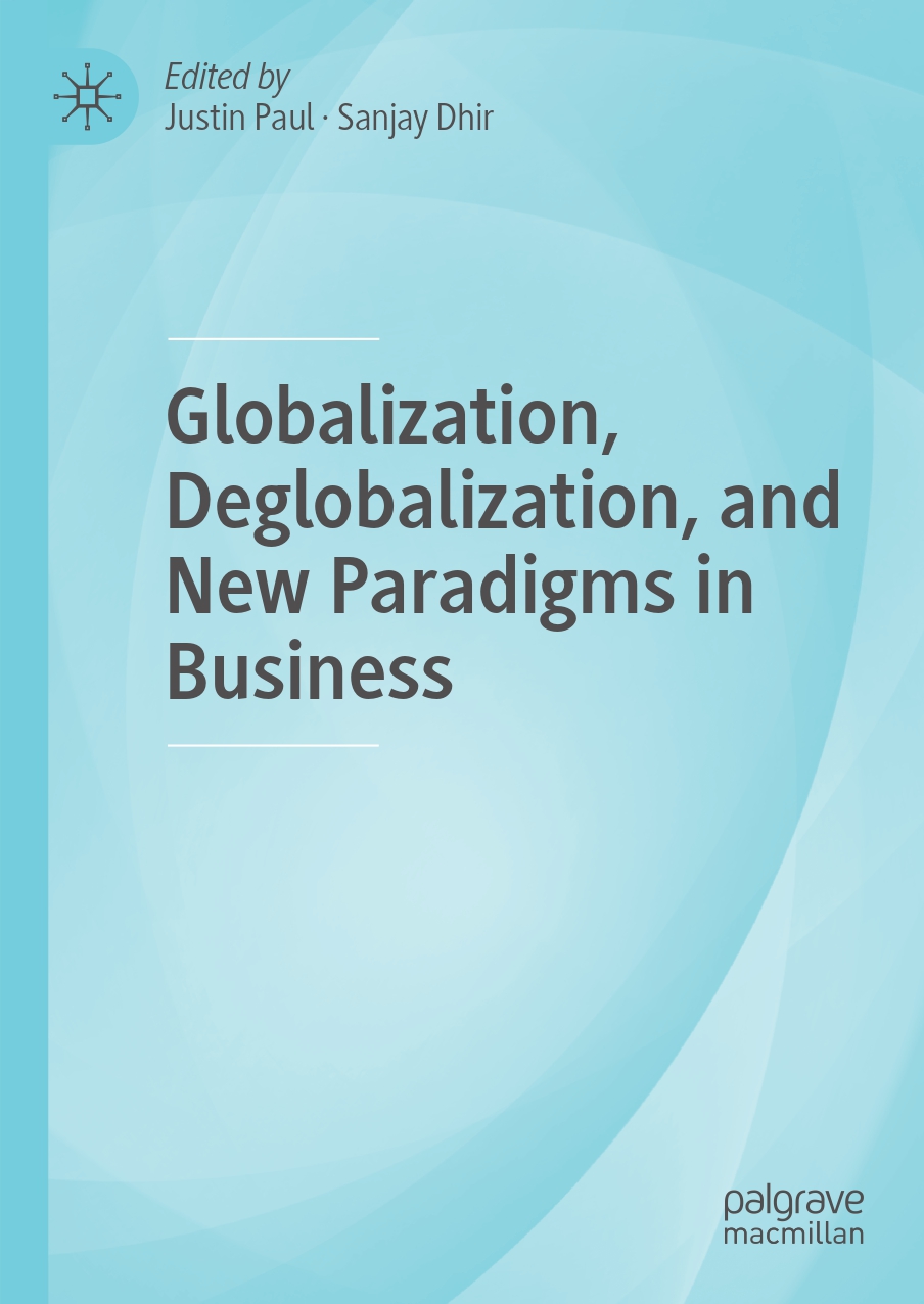 Globalization, deglobalization, and new paradigms in business