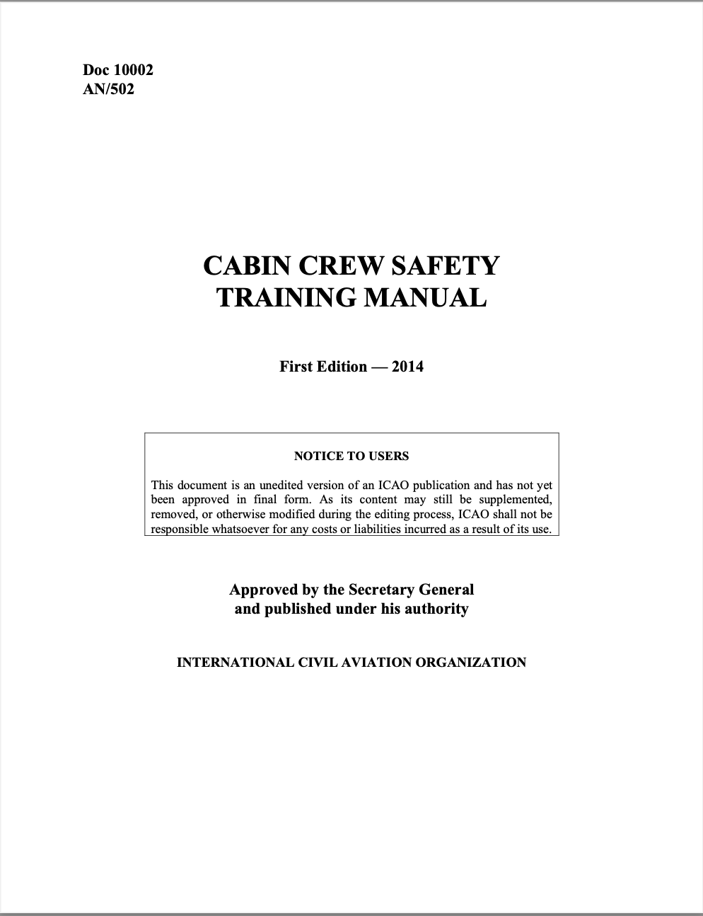 Cabin Crew Safety Training Manual First Edition, 2014